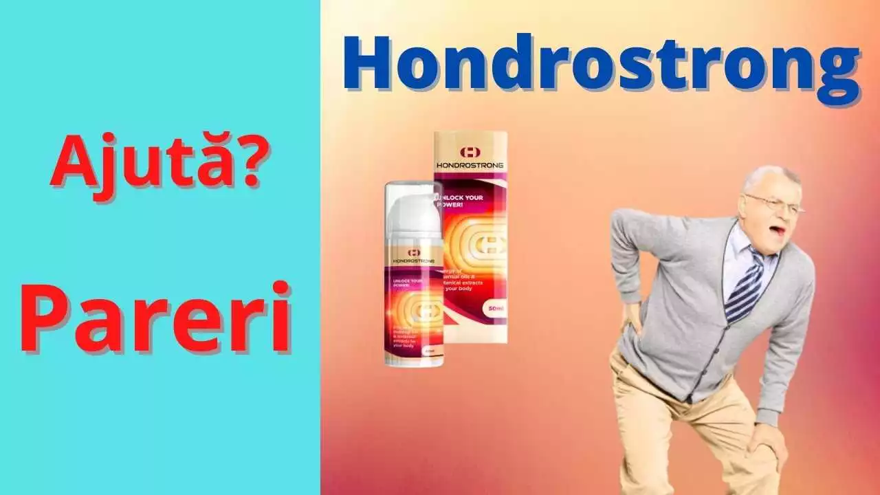 Cumpără Hondrostrong în Iași și scapă de durerile articulare!